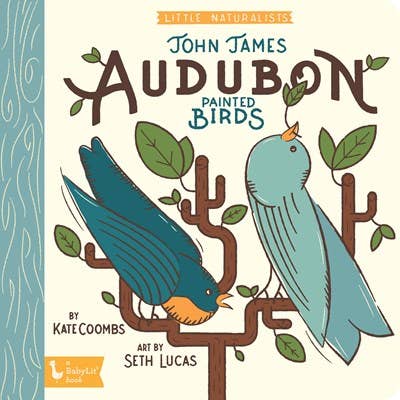 Gibbs Smith - Little Naturalist: John James Audubon Painted Birds