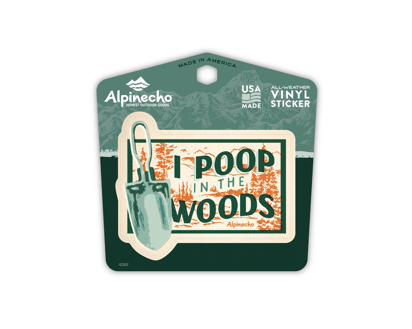Alpinecho - I Poop in the Woods Sticker