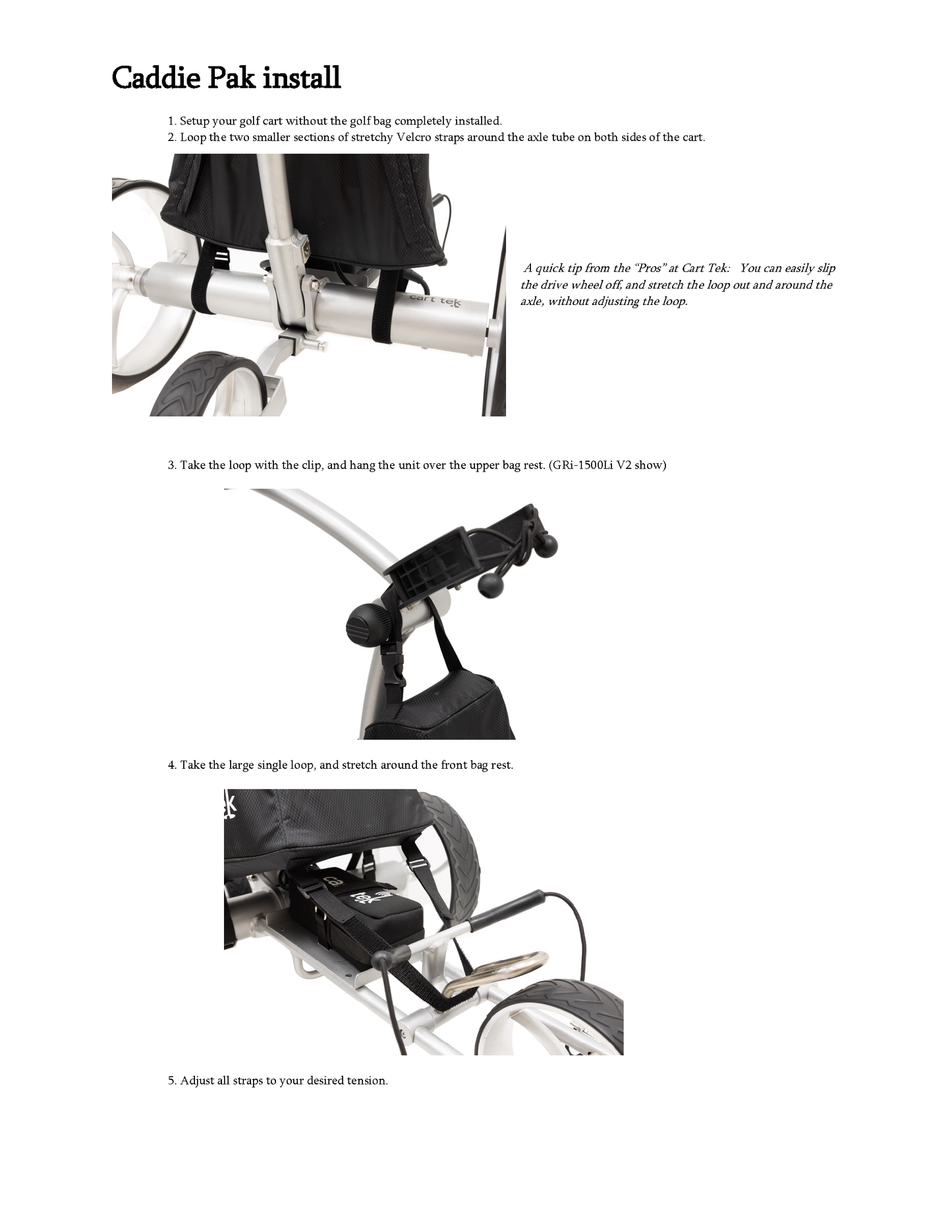 Cart Tek Caddie "PAK"