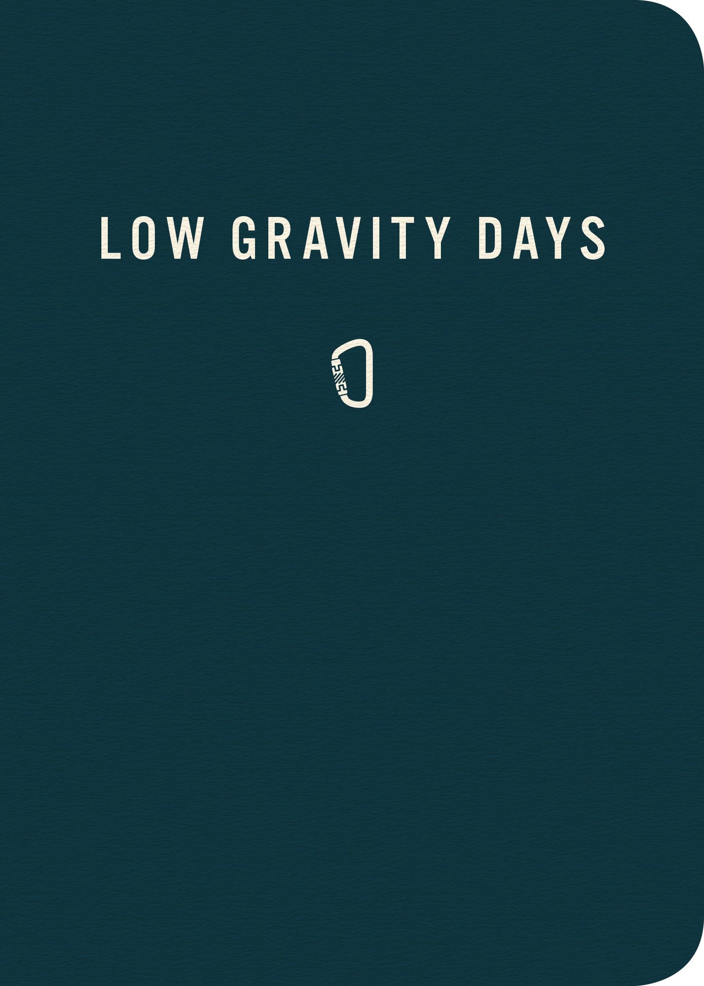 Mountaineers Books - Low Gravity Days
