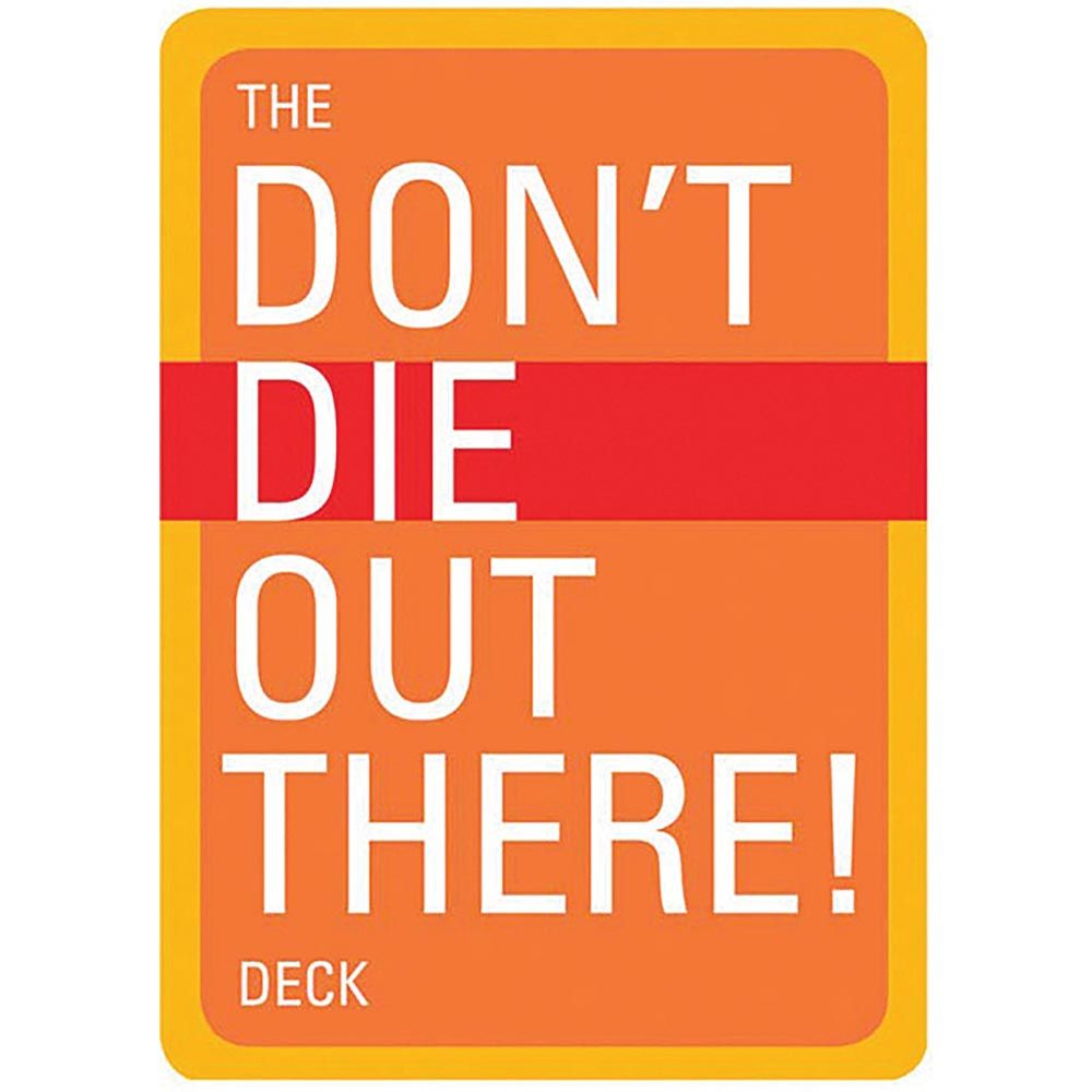 DON'T DIE OUT THERE! DECK